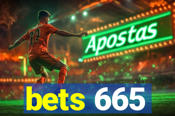 bets 665